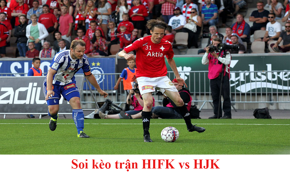 Nhận định trận HIFK vs HJK