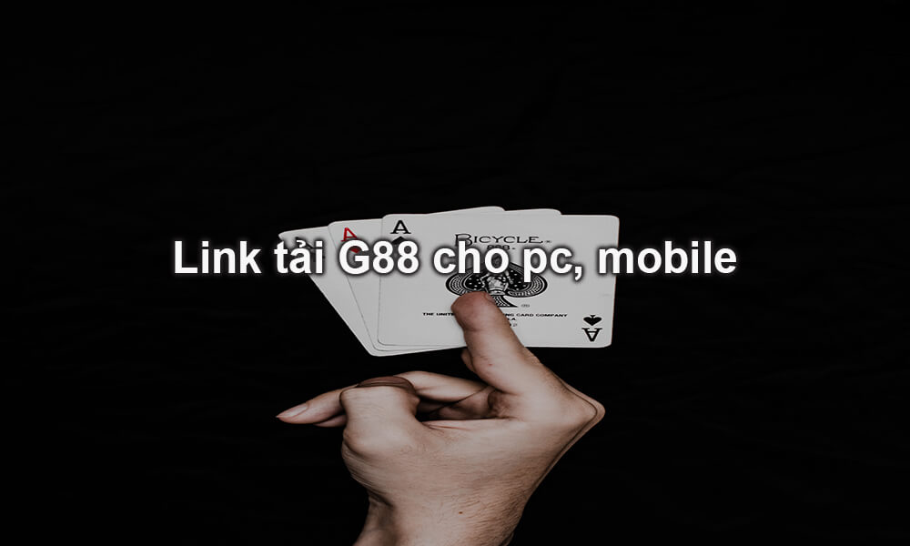 Link tải G88 cho pc, mobile